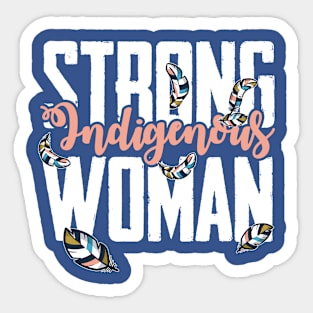 Strong Indigenous Woman Sticker